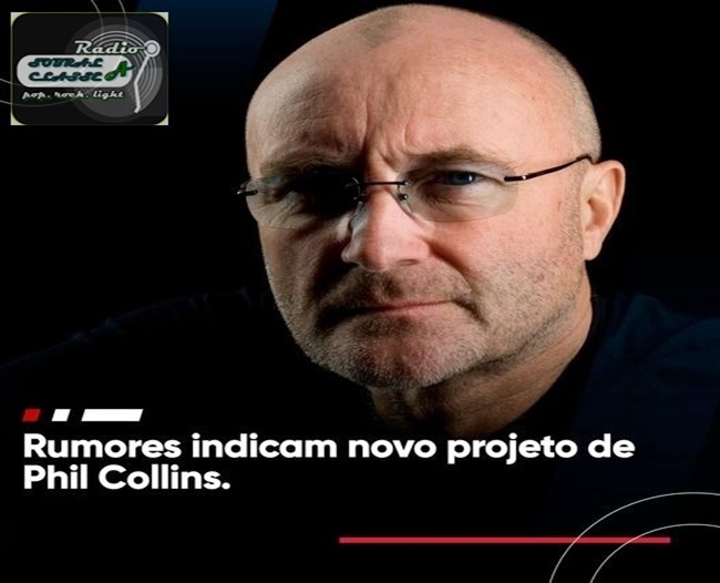 Rumores indicam novo projeto de Phil Collins